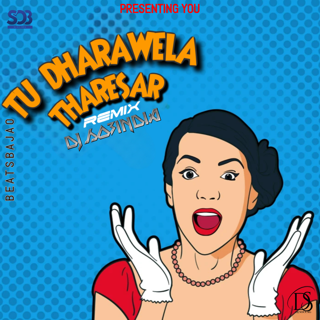 Tu Dharawela Tharesar - ReConstruct - Remix DJ So3 DJ So3India X DJ Soccag